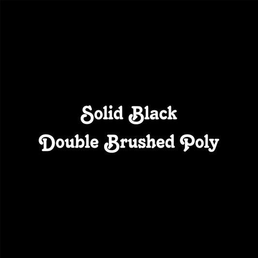 Solid Black Double Brushed Poly