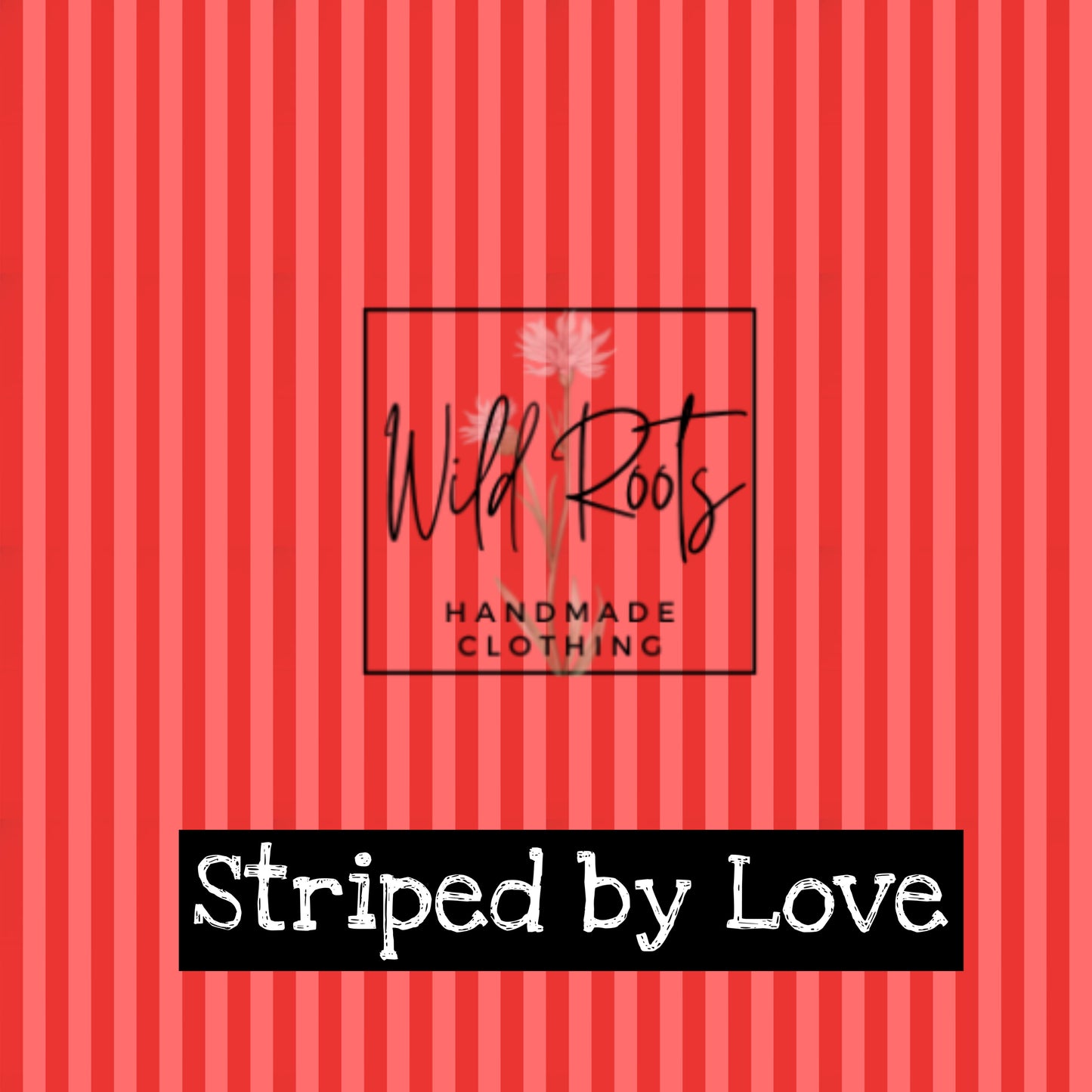 Striped by Love